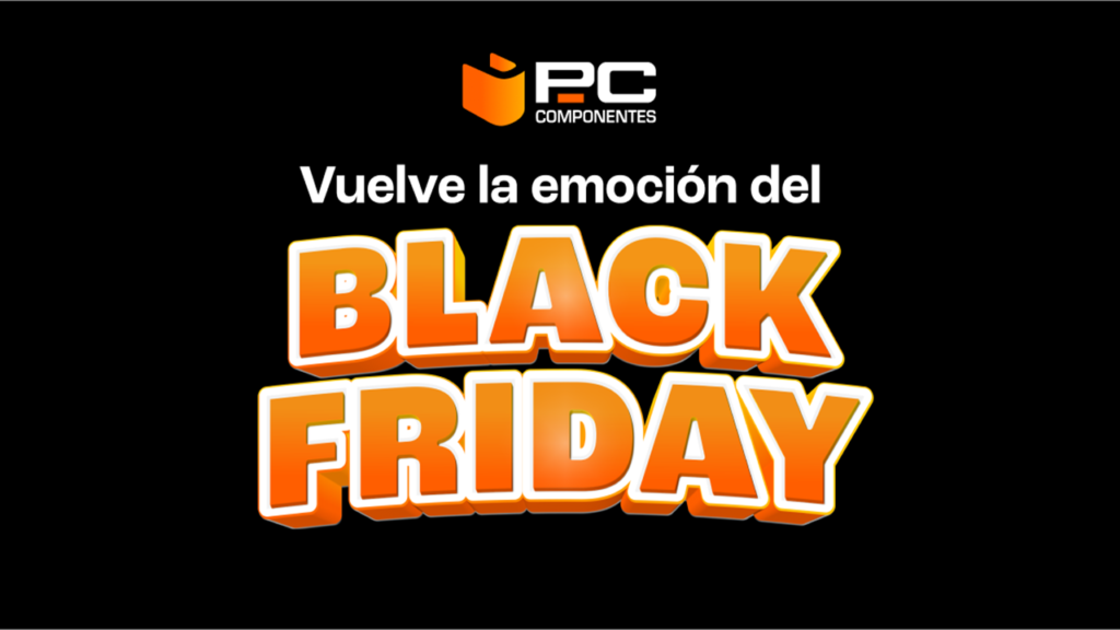 black friday pccomponentes