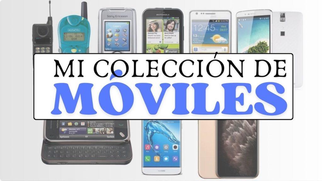 COLECCIÓN DE MÓVILES