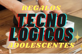 regalos tecnologicos para adolescentes